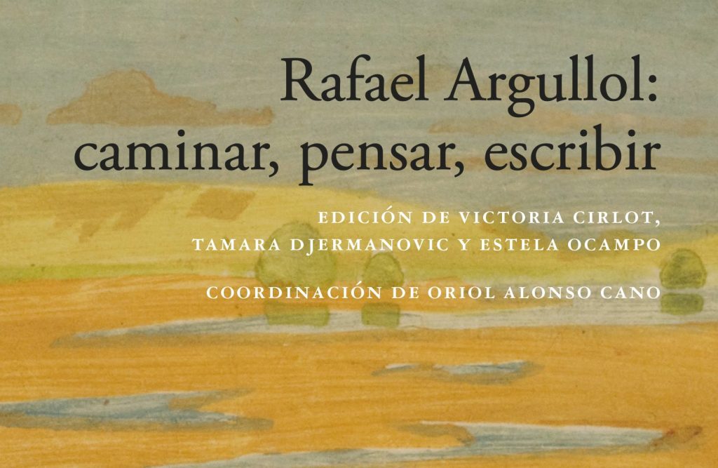 Rafael Argullol: caminar, pensar, escribir – Liber&nbsp;Amicorum