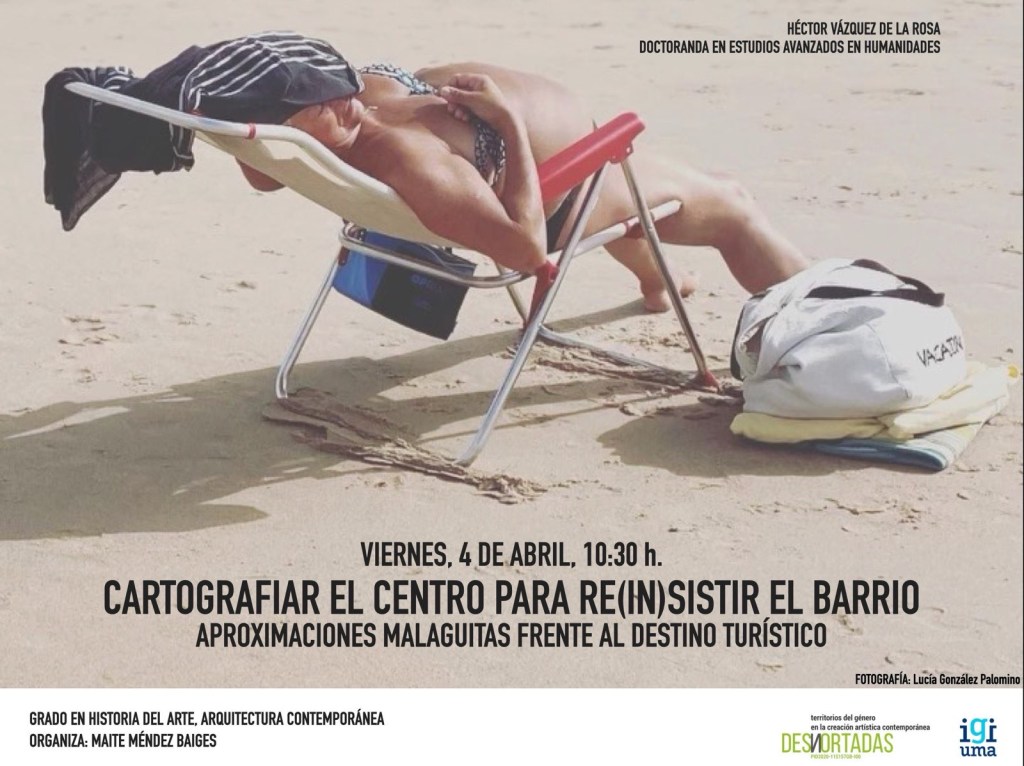 Cartografiar el centro para re(in)sistir el barrio – Héctor Vázquez de la Rosa, 04&nbsp;abr